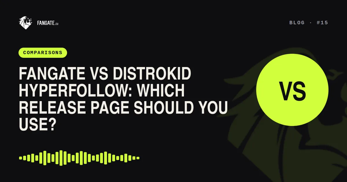 Fangate vs DistroKid HyperFollow: Which Release Page Should You Use? — Fangate.eu blog