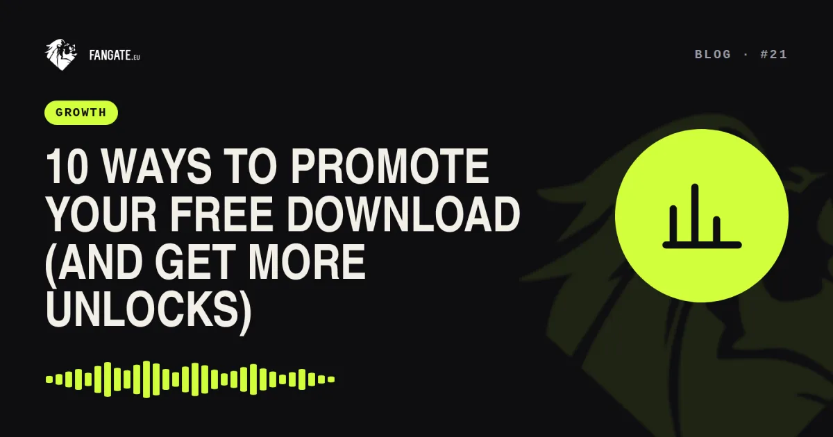 10 Ways to Promote Your Free Download (and Get More Unlocks) — Fangate.eu blog