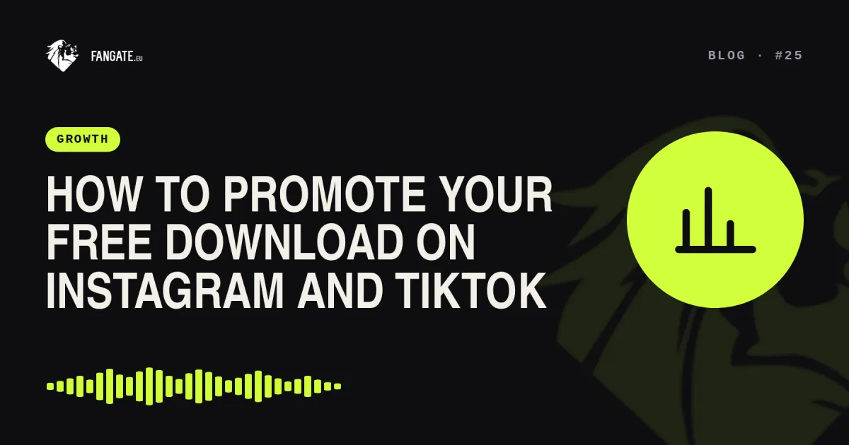 How to Promote Your Free Download on Instagram and TikTok — Fangate.eu blog